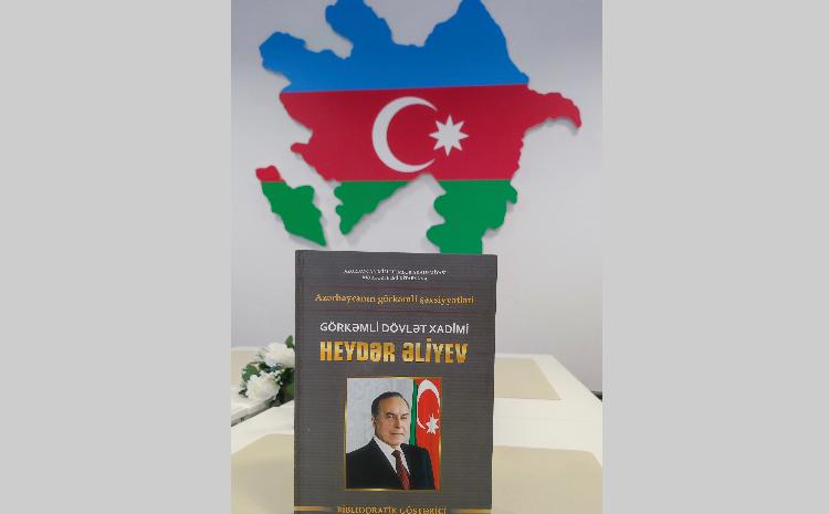 MEK tərəfindən "Görkəmli dövlət xadimi Heydər Əliyev" adlı biblioqrafik göstərici dərc olunub 