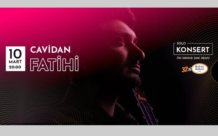 Cavidan Fatihinin solo konserti olacaq 