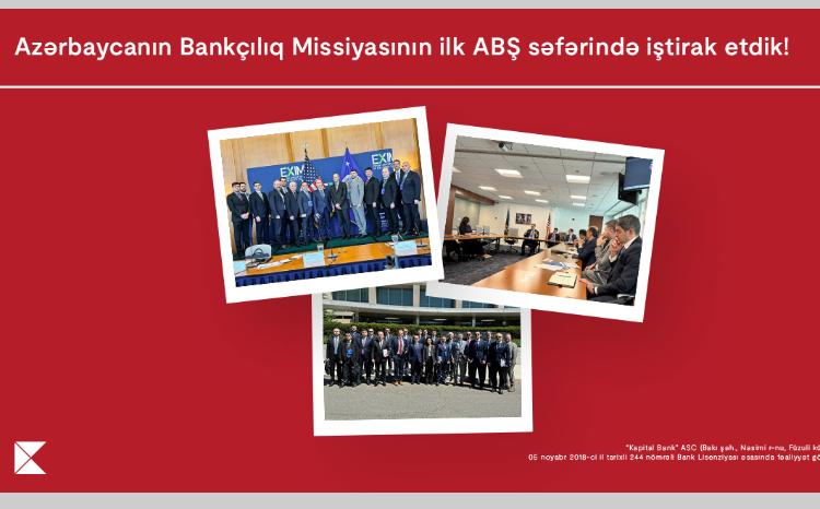 Kapital Bank participated in Azerbaijan’s banking mission’s inaugural visit to the United States 