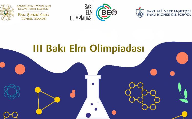 Bakı Elm Olimpiadasının finalçıları bəlli olub 