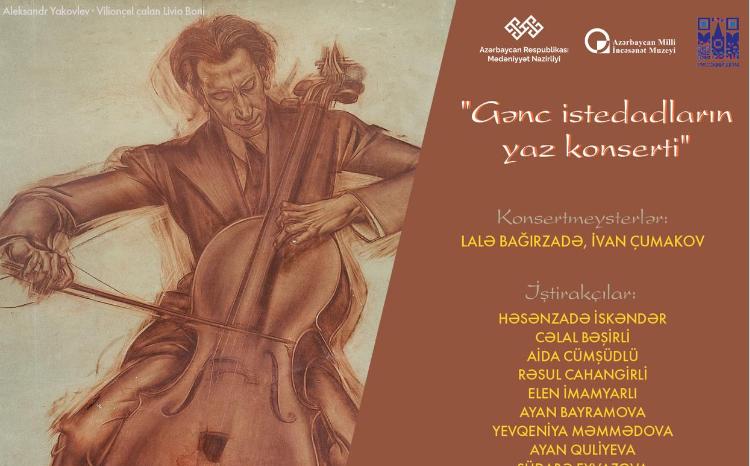 İncəsənət Muzeyində “Gənc istedadların yaz konserti” adlı musiqi proqramı təqdim olunacaq 