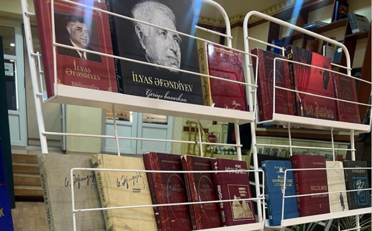 BDU-da İlyas Əfəndiyevin 110 illik yubileyi münasibətilə kitab sərgisi hazırlanıb 