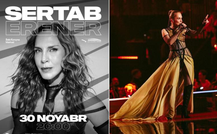 Sertap Erener Azərbaycana gəlir 
