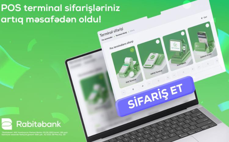 “Rabitəbank” ilə POS-terminal sifarişi artıq məsafədən! 