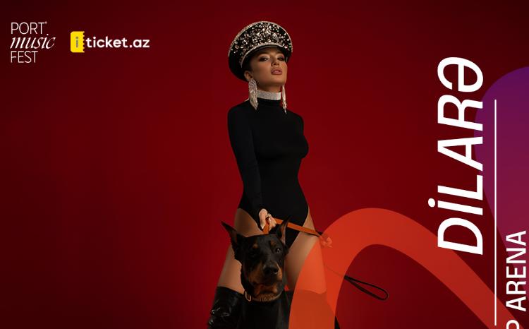 "Port Music Fest"in açılışını Dilarə Kazımova edəcək 