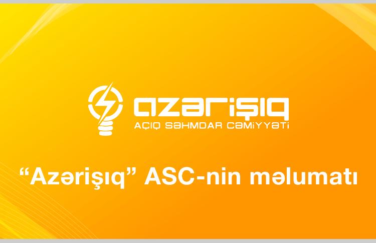 “Azərişıq” ASC Qurban bayramında gücləndirilmiş iş rejimində fəaliyyətini davam etdirəcək 