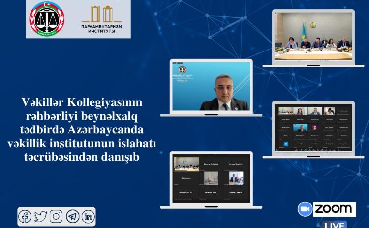 Vəkillər Kollegiyasının rəhbərliyi beynəlxalq tədbirdə Azərbaycanda vəkillik institutunun islahatı təcrübəsindən danışıb 