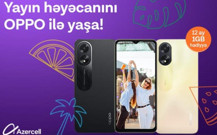 Azercell запустил новую кампанию со смартфонами OPPO! 