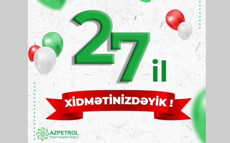 “Azpetrol” 27 yaşını qeyd edir! 