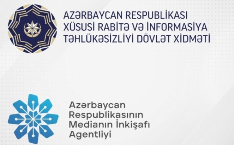 Xüsusi Rabitə və İnformasiya Təhlükəsizliyi Dövlət Xidməti və MEDİA-nin birgə MƏLUMATI 