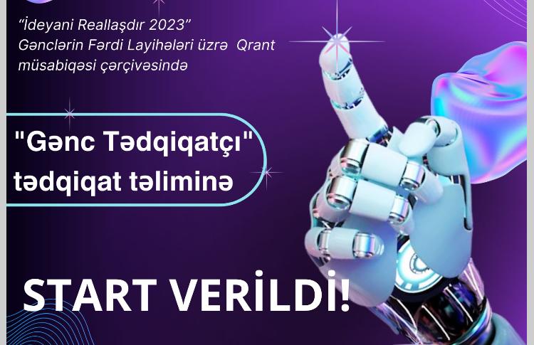 "Gənc Tədqiqatçı" layihəsinə start verildi: Gənclər Fondunun dəstəyi ilə innovativ təlimlər keçirilir 