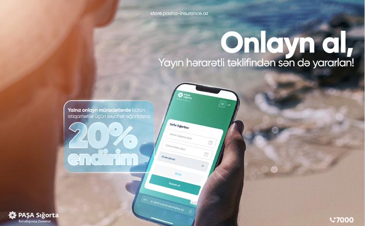 PAŞA Sığortadan səyahət etməyi sevənlər üçün kampaniya! 