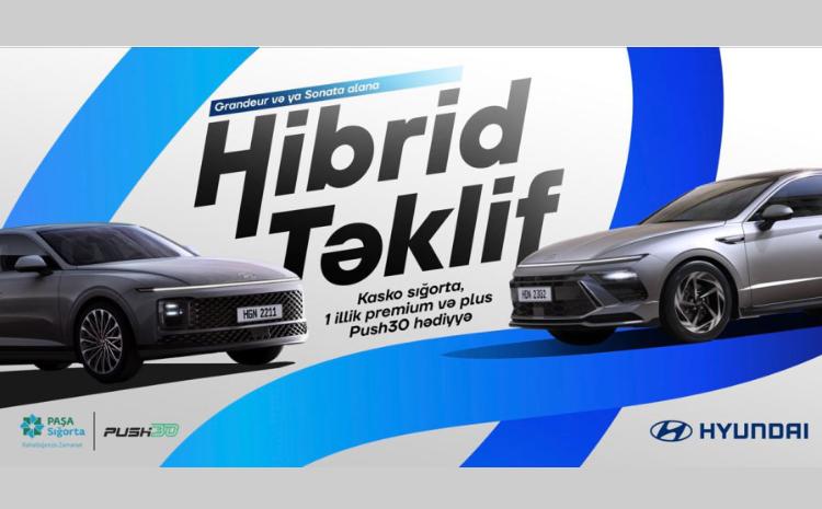 “Hyundai Azərbaycan”dan hibrid avtomobil kampaniyası 