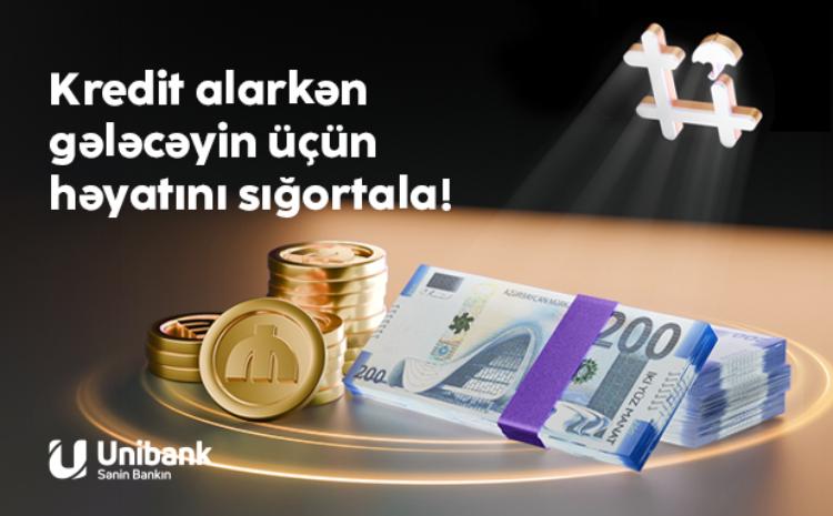 Unibankdan daha bir yenilik-Müştərilərə Kredit həyat sığortası təklif olunur 