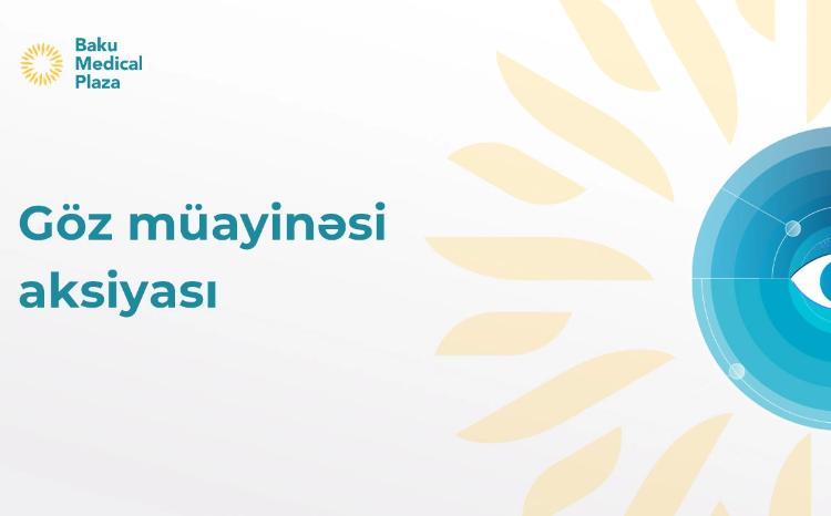 "Baku Medical Plaza" şəhid ailələrinə ödənişsiz tibbi müayinə və göz konsultasiyası təqdim edib - VİDEO