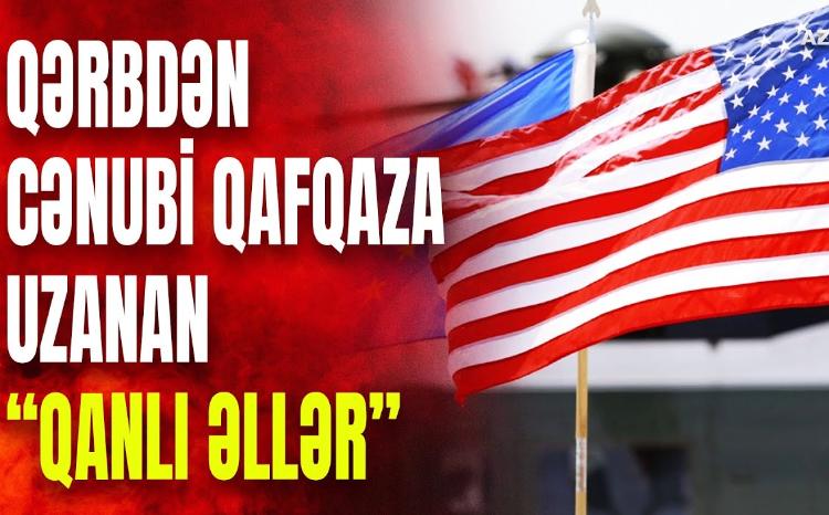 Okeanın o tayında qurulan mənfur planlar: son dönəmlər Qərb dairələrinin hücumları niyə artıb? - VİDEO