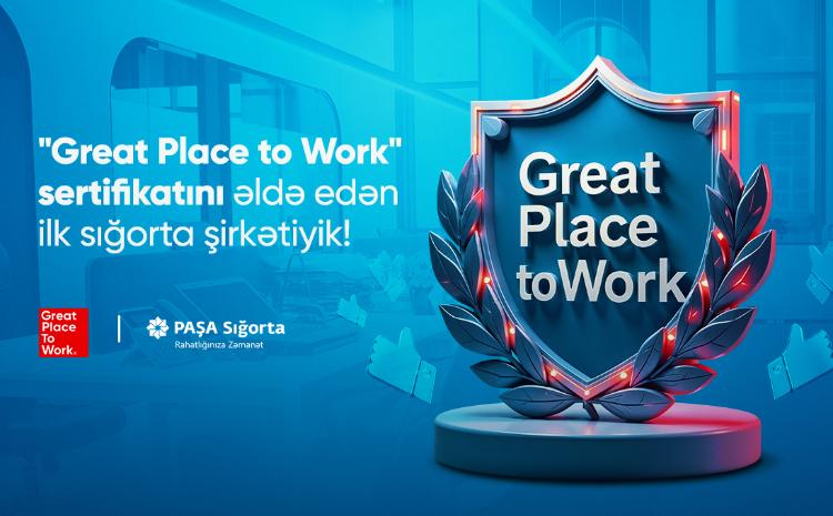 PASHA Insurance wins prestigious international award "Great Place To Work" 