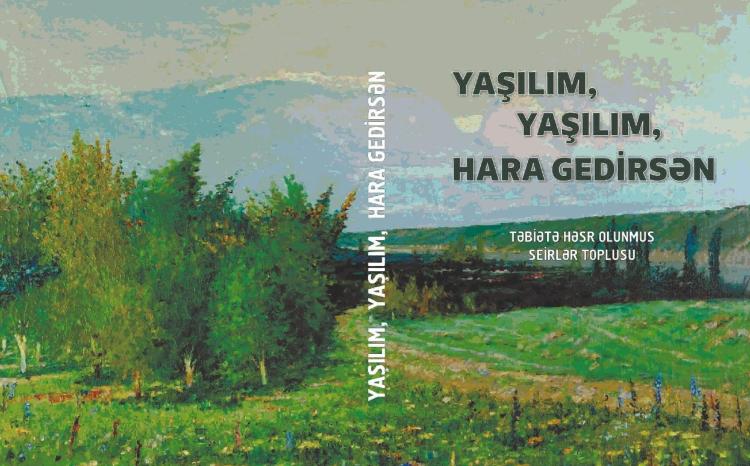 AYB-dən “Yaşıl dünya naminə həmrəylik ili”nə dəyərli töhfə 