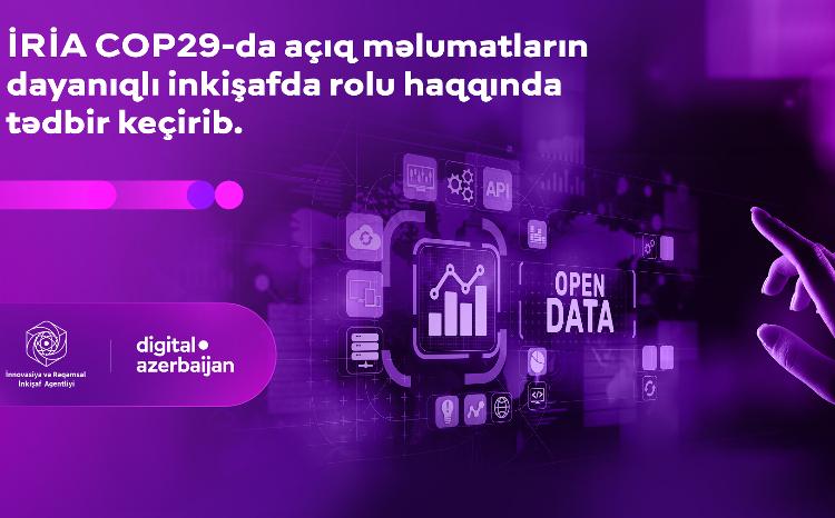 İRİA COP29-da açıq məlumatların dayanıqlı inkişafda rolu haqqında tədbir keçirib 