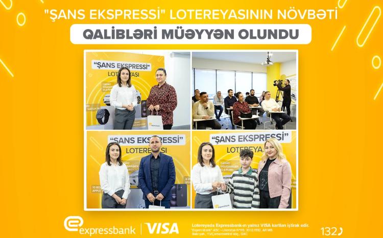 "Şans Ekspressi" lotereyasının qalibləri məlum oldular 