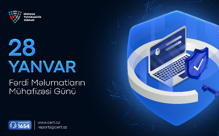 28 Yanvar - Fərdi Məlumatların Mühafizəsi Günü: Elektron Təhlükəsizlik Xidməti fərdi məlumatların mühafizəsi üzrə tədbirləri gücləndirməyə çağırır - VİDEO