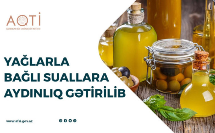 Mütəxəssis yağlarla bağlı suallara aydınlıq gətirib - VİDEO