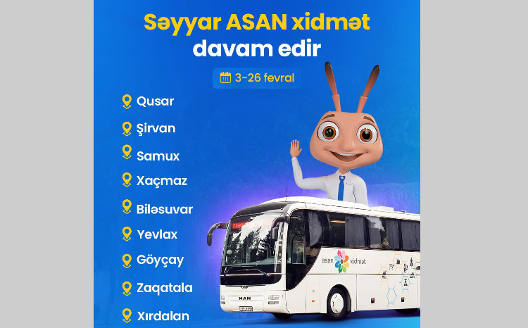 Səyyar ASAN xidmət davam edir 