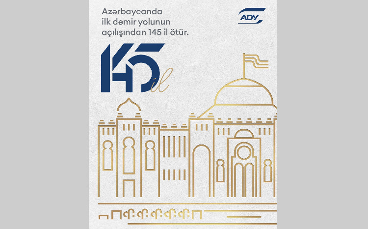 Azərbaycanda ilk dəmir yolunun açılışından 145 il ötür 