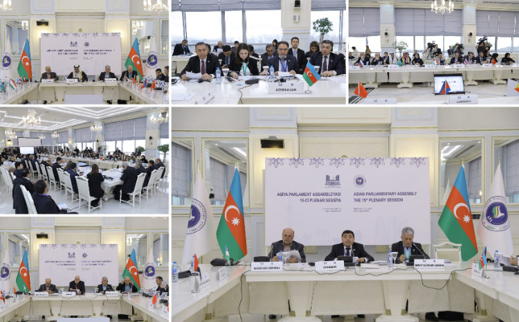 Bakıda keçirilən Asiya Parlament Assambleyasının 15-ci Plenar Sessiyası başa çatıb 