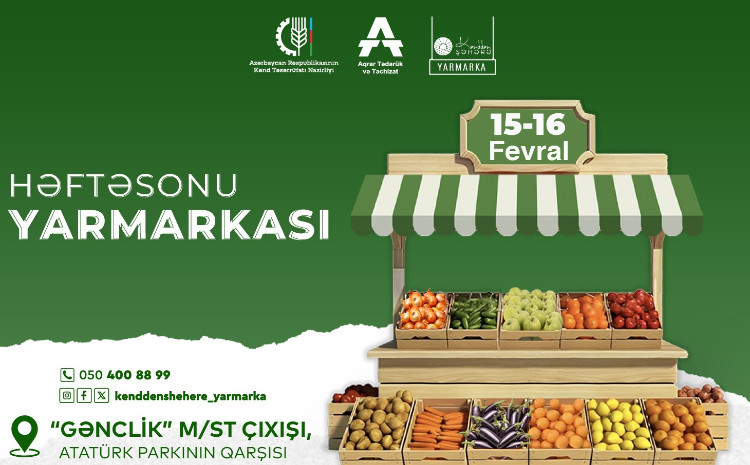 Bakıda növbəti “Kənddən Şəhərə” həftəsonu yarmarkası təşkil olunacaq 