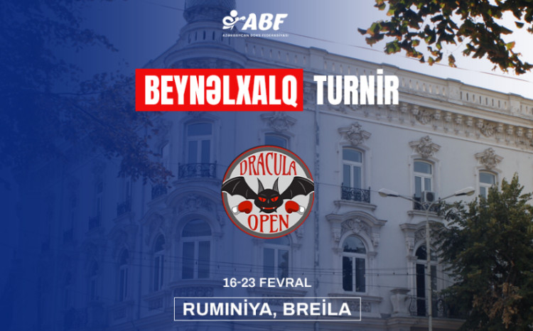 Boksçularımız “Drakula Open”də mübarizə aparacaq 
