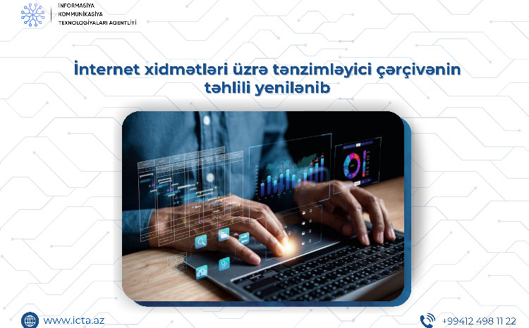 Ölkədə internet telekommunikasiya xidməti sahəsində tənzimləyici çərçivənin hazırlıq səviyyəsinin təhlili yenilənib 