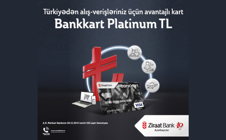 Türk lirəsi valyutasında Bankkart artıq “VİSA Platinum” növündə! 