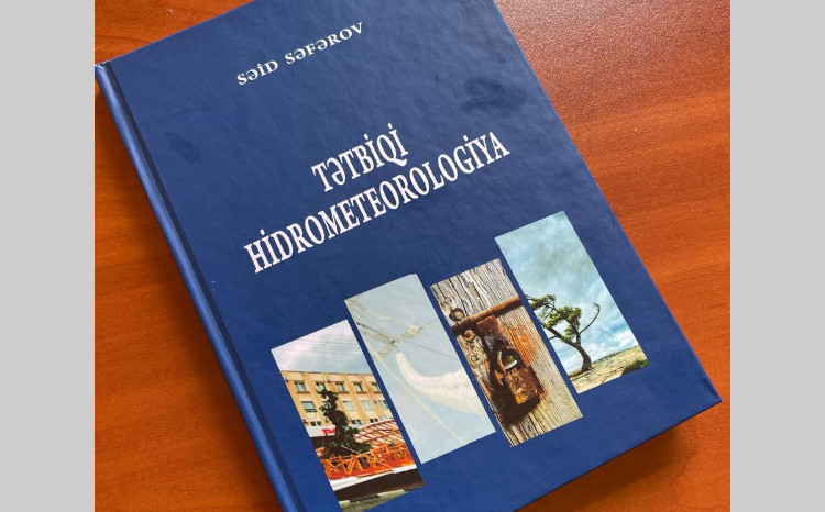 “Tətbiqi hidrometeorologiya” adlı dərs vəsaiti çapdan çıxıb 