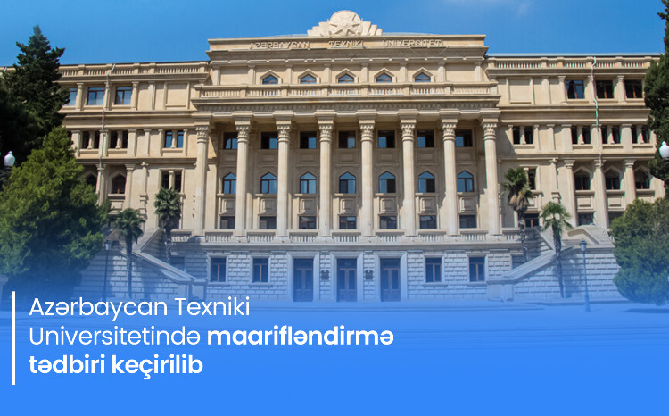 Elektron Təhlükəsizlik Xidməti və Azərbaycan Texniki Universitetinin birgə təşkilatçılığı ilə maarifləndirmə tədbiri keçirilib 