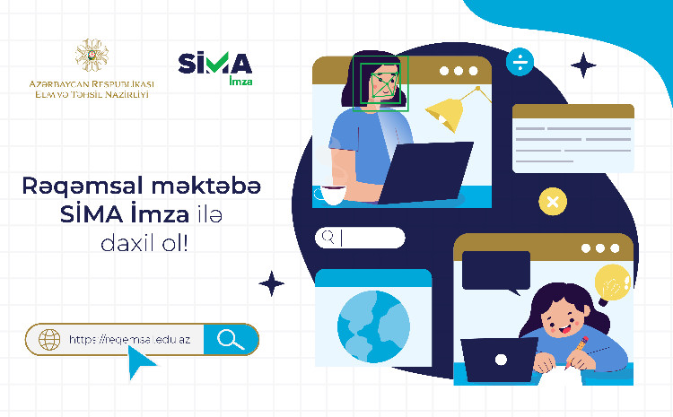 Перейдите на платформу «Цифровая Школа» с «SİMA İmza»! 