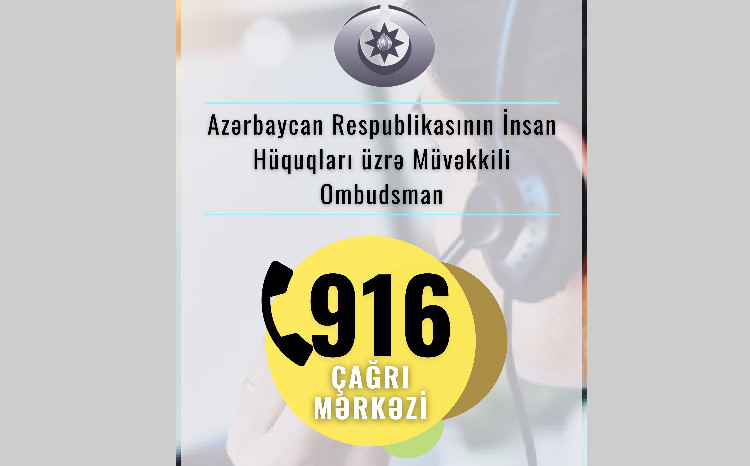 Ombudsmanın Çağrı Mərkəzi bayram günlərində fəaliyyətini fasiləsiz davam etdirib 