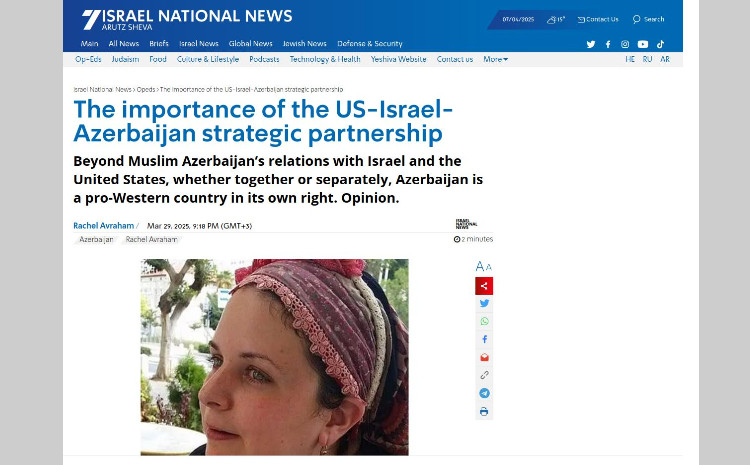“Israel National News”: “Azərbaycan xarici müdaxilə olmadan öz işlərini idarə etmək xəttinə sadiq qalan ölkədir” 