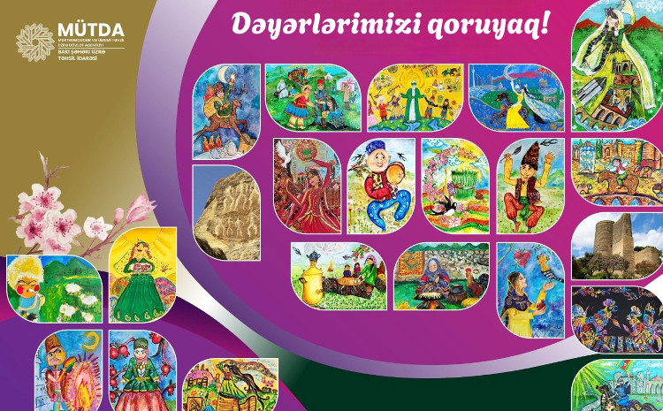 “Dəyərlərimizi qoruyaq!” layihəsinə start verilib 