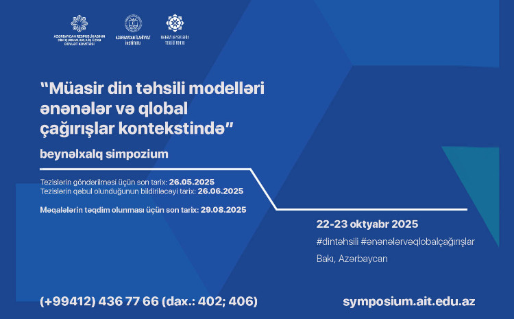 The international symposium on "Modern religious education models in the context of traditions and global challenges" will be held in Baku 
