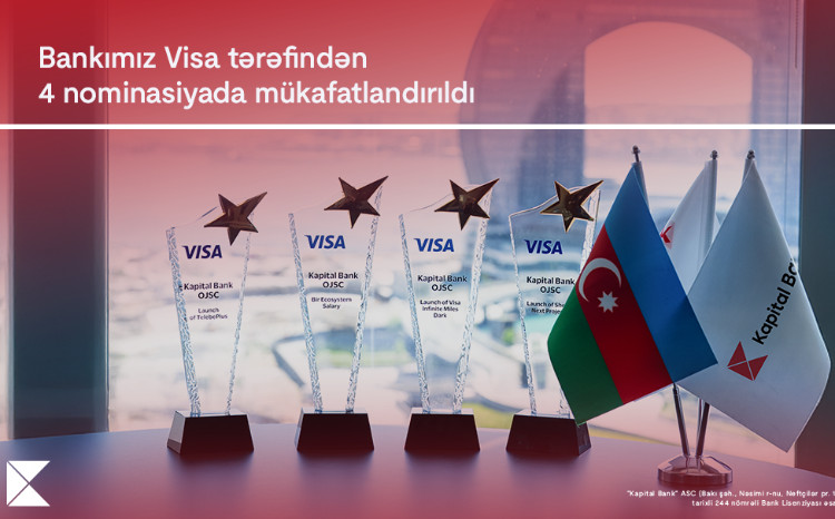 Kapital Bank удостоен четырёх наград от мирового лидера индустрии цифровых платежей компании Visa 