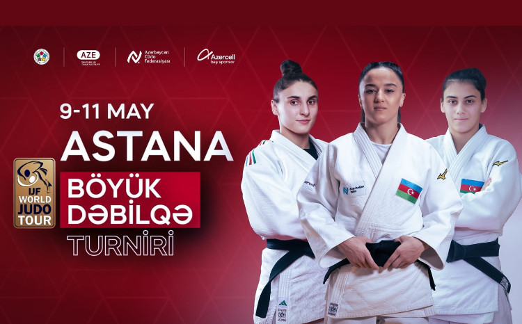 Azərbaycan cüdo yığması Astana Böyük Dəbilqəsində üç idmançı ilə təmsil olunacaq 