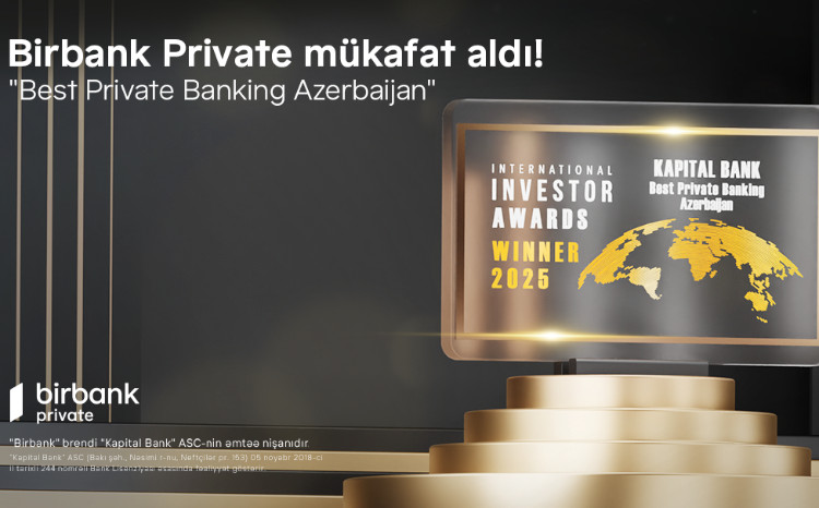Birbank Private recognized as “Best Private Banking Azerbaijan” by International Investor Magazine 