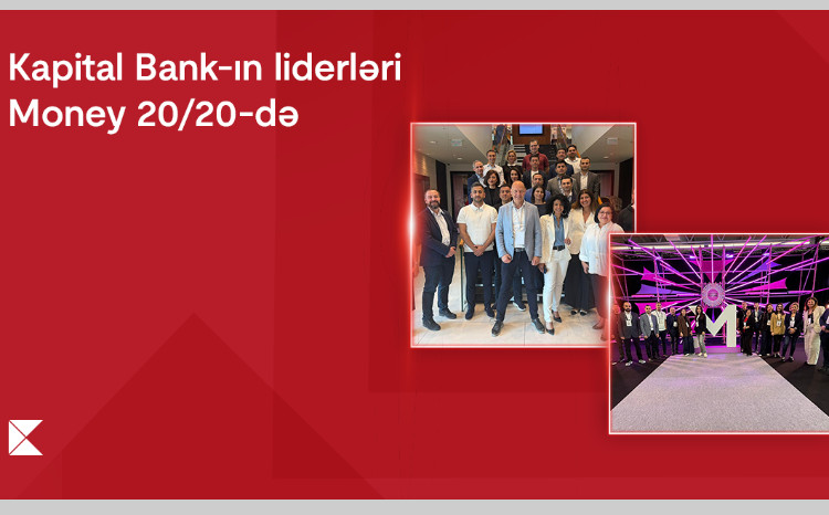 Empowering Leadership: Kapital Bank leaders participate in Money 20/20 Europe and global development program 