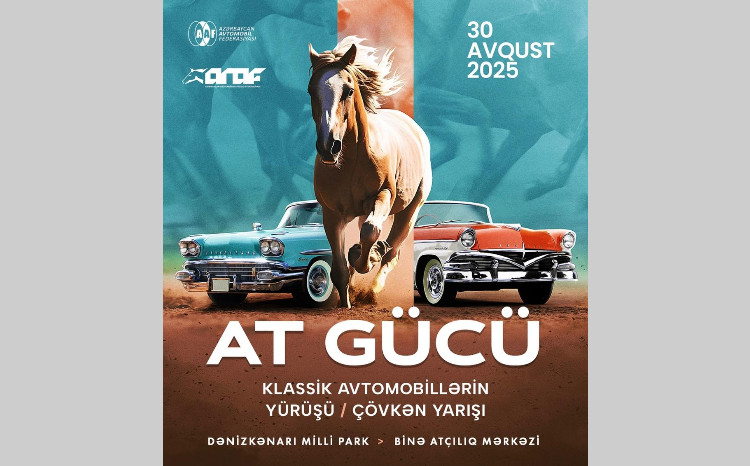 Avqustun 30-da Bakıda klassik avtomobillərin yürüşü və çövkən yarışı keçiriləcək! 