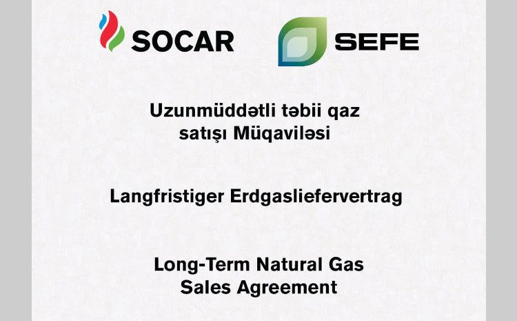 A Natural Gas Sale Agreement Signed Between SOCAR and Germany’s SEFE 
