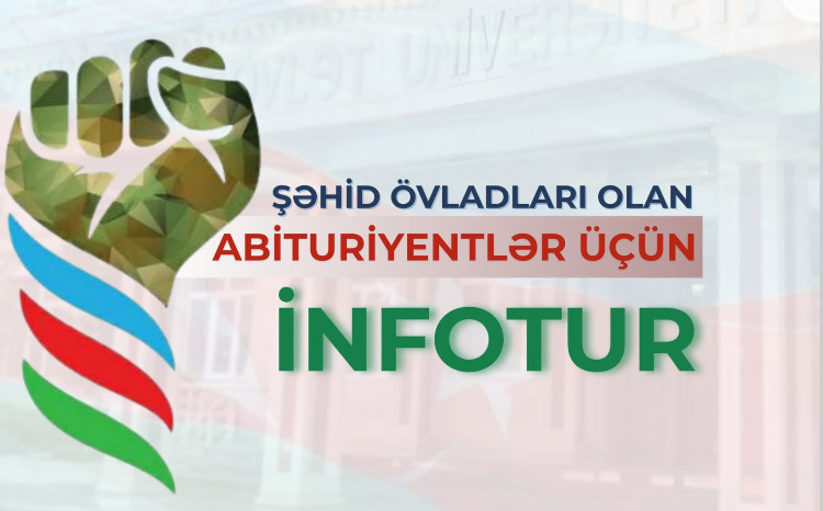BDU-da şəhid övladları olan abituriyentlər üçün infotur keçiriləcək 