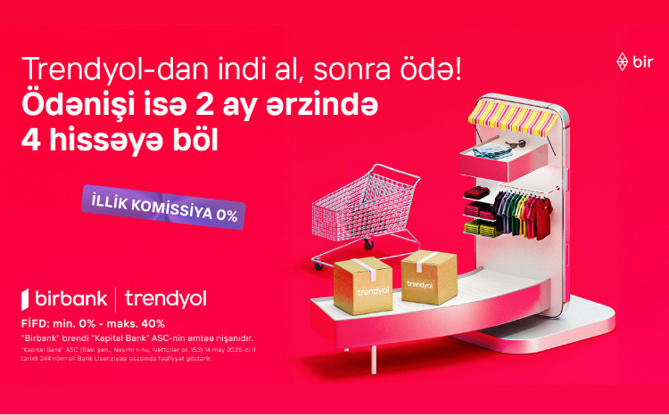 Новая возможность оплаты на Trendyol с Birbank «Купи сейчас, заплати позже» 
