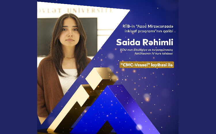 Студентка БГУ стала победителем «Программа развития Азада Мирзаджанзаде» 