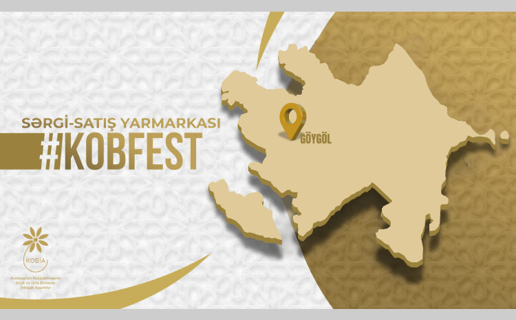 Göygöldə “KOB FEST” sərgi-satış yarmarkası keçiriləcək 